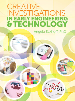 Creative Investigations in Early Engineering and Technology - ebook